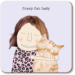 Rosie Made a Thing - Coaster - Crazy Cat Lady