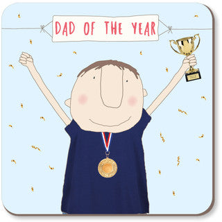 Rosie Made A Thing - Coaster - Dad of The Year
